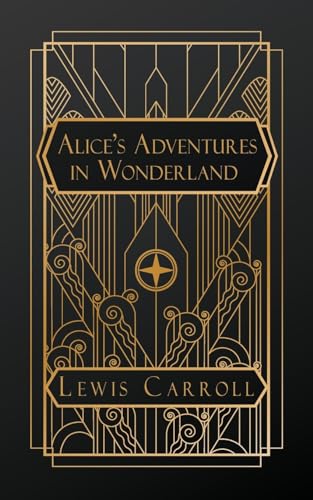 Alice's Adventures in Wonderland von NATAL PUBLISHING, LLC